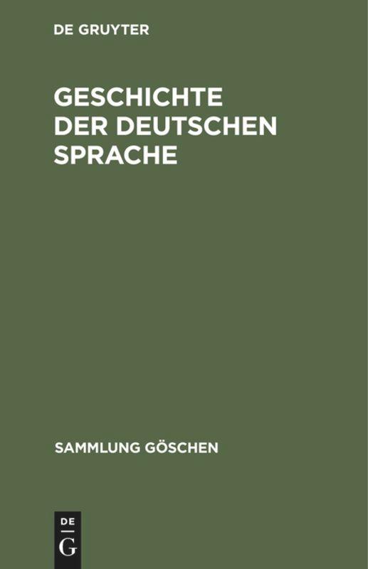 Cover: 9783110079982 | Geschichte der deutschen Sprache | Degruyter | Buch | Deutsch | 1978