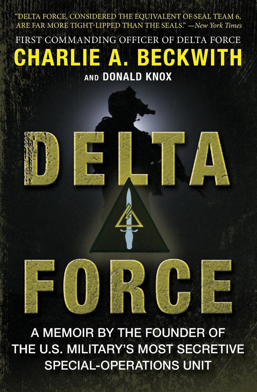 Cover: 9780062249692 | Delta Force | Charlie A Beckwith (u. a.) | Taschenbuch | Paperback