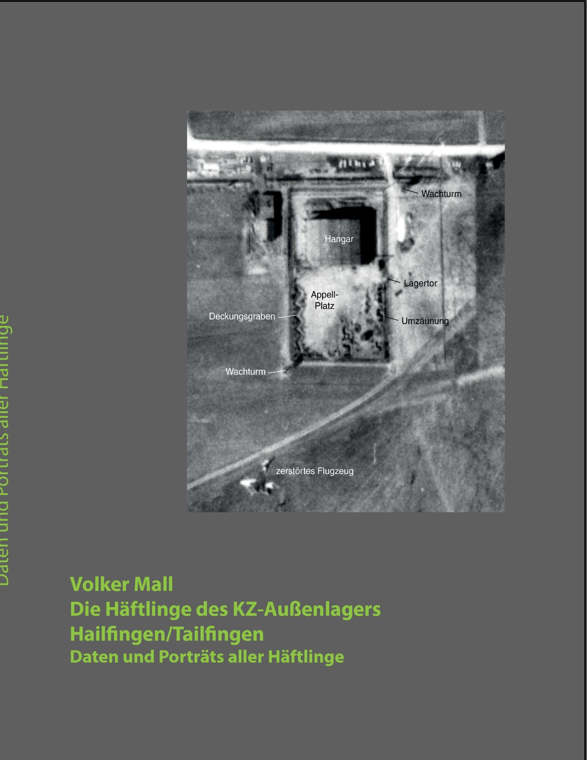 Cover: 9783738603323 | Die Häftlinge des KZ-Außenlagers Hailfingen/Tailfingen | Volker Mall