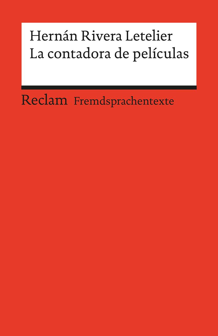 Cover: 9783150199190 | La contadora de películas | Hernán Rivera Letelier | Taschenbuch