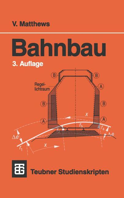 Cover: 9783519201137 | Bahnbau | Volker Matthews | Taschenbuch | Paperback | Deutsch | 1996