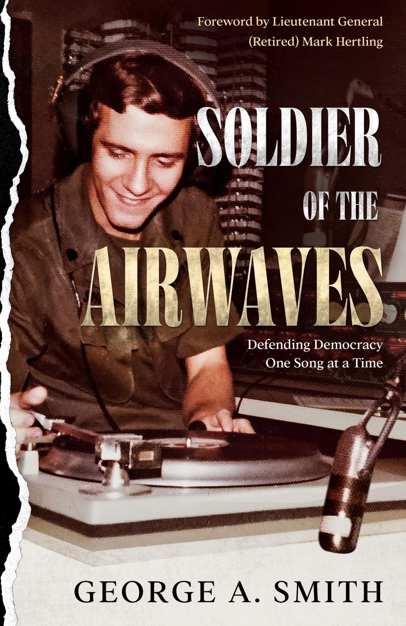 Cover: 9798988287100 | Soldier of the Airwaves | Defending Democracy One Song at a Time