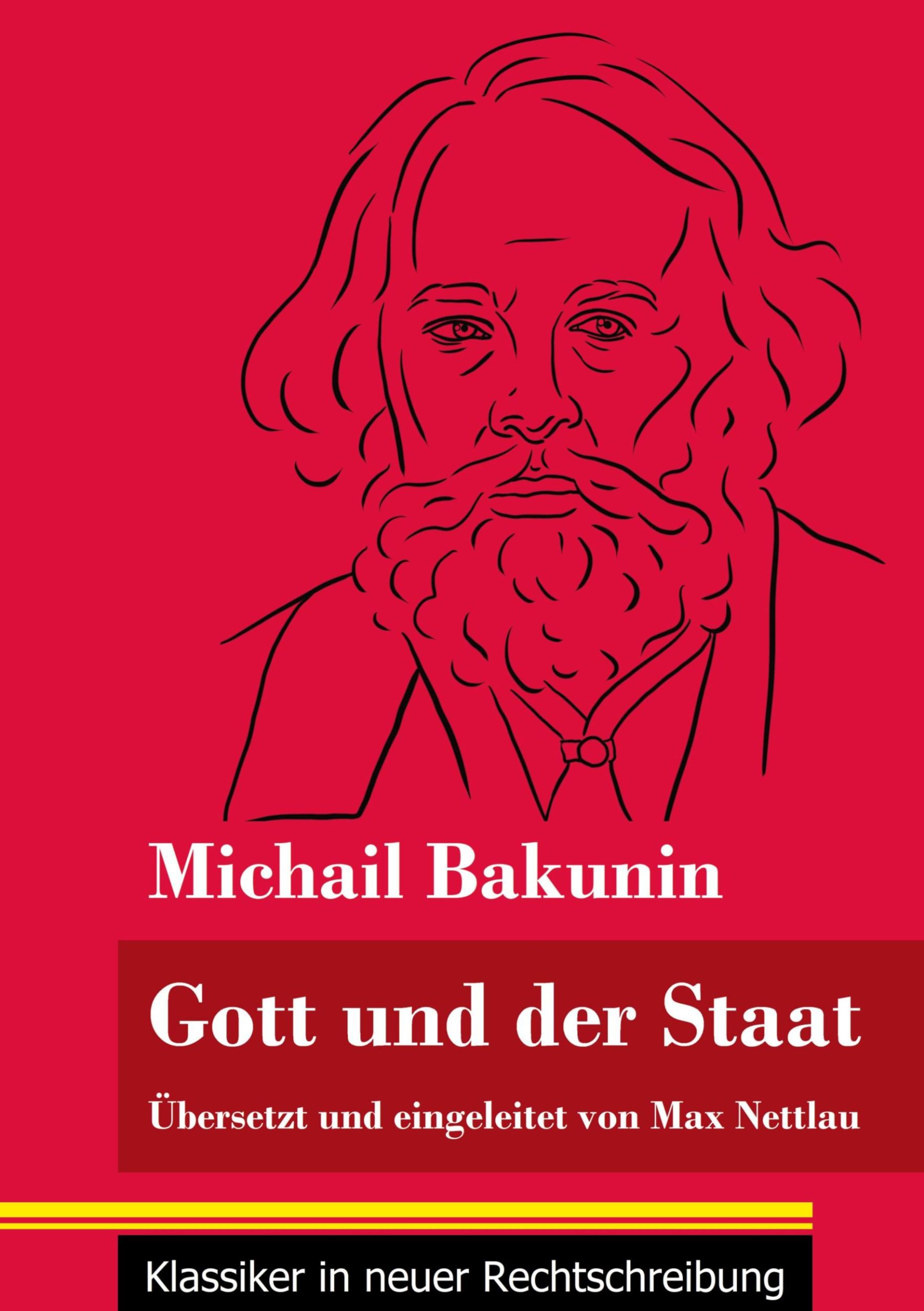 Cover: 9783847850618 | Gott und der Staat | Michail Bakunin | Taschenbuch | 92 S. | Deutsch