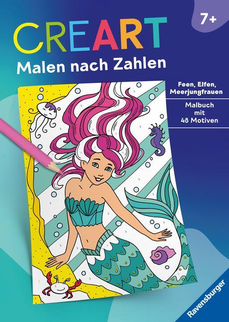 Cover: 9783473489145 | Ravensburger CreArt Malen nach Zahlen ab 7: Feen, Elfen,...