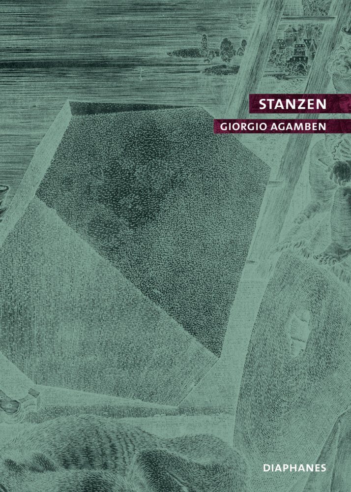 Cover: 9783037341353 | Stanzen | Wort und Phantasma in der abendländischen Kultur | Agamben