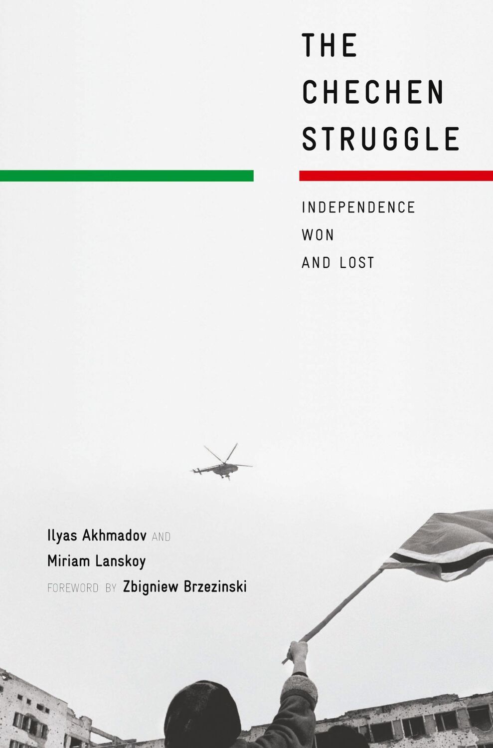 Cover: 9780230105348 | The Chechen Struggle | Independence Won and Lost | M. Lanskoy (u. a.)