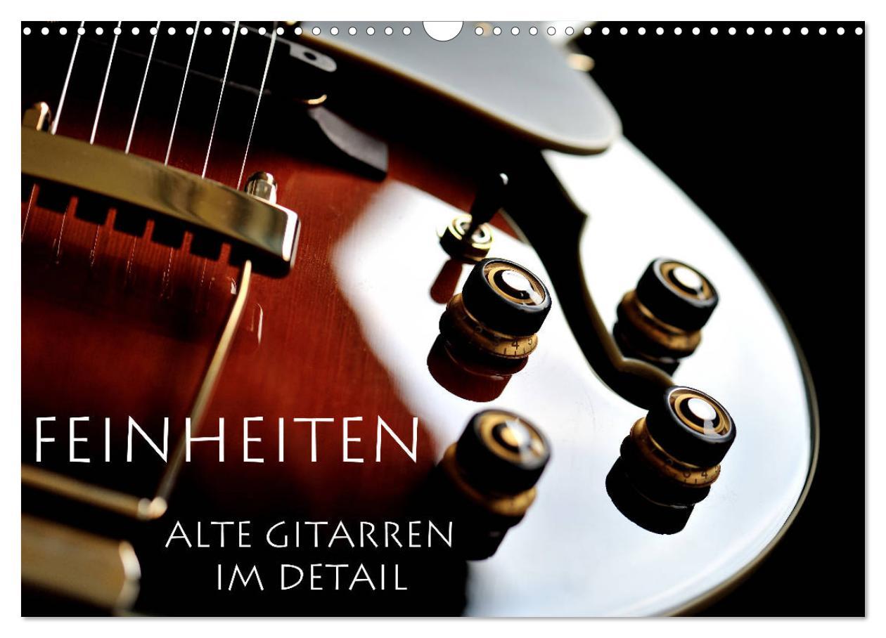 Cover: 9783435432080 | Feinheiten - Alte Gitarren im Detail (Wandkalender 2025 DIN A3...