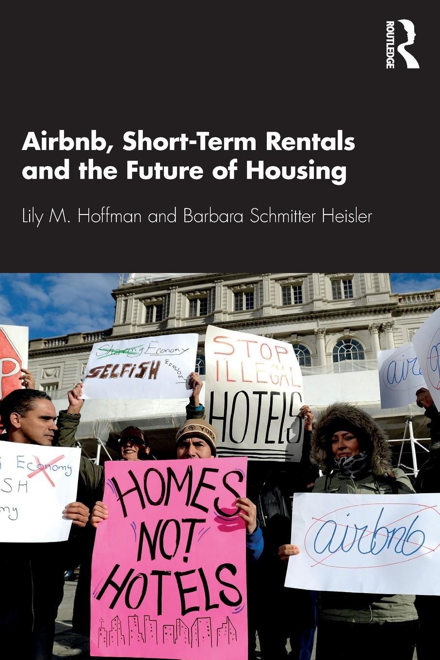 Cover: 9780367234188 | Airbnb, Short-Term Rentals and the Future of Housing | Hoffman (u. a.)