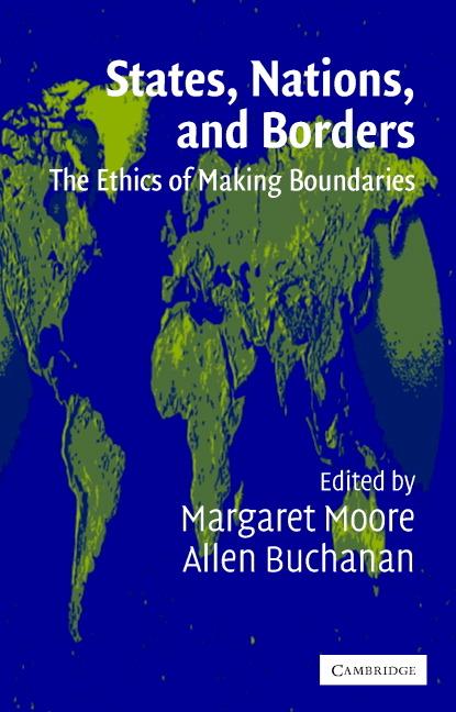 Cover: 9780521525756 | States, Nations, and Borders | The Ethics of Making Boundaries | Buch