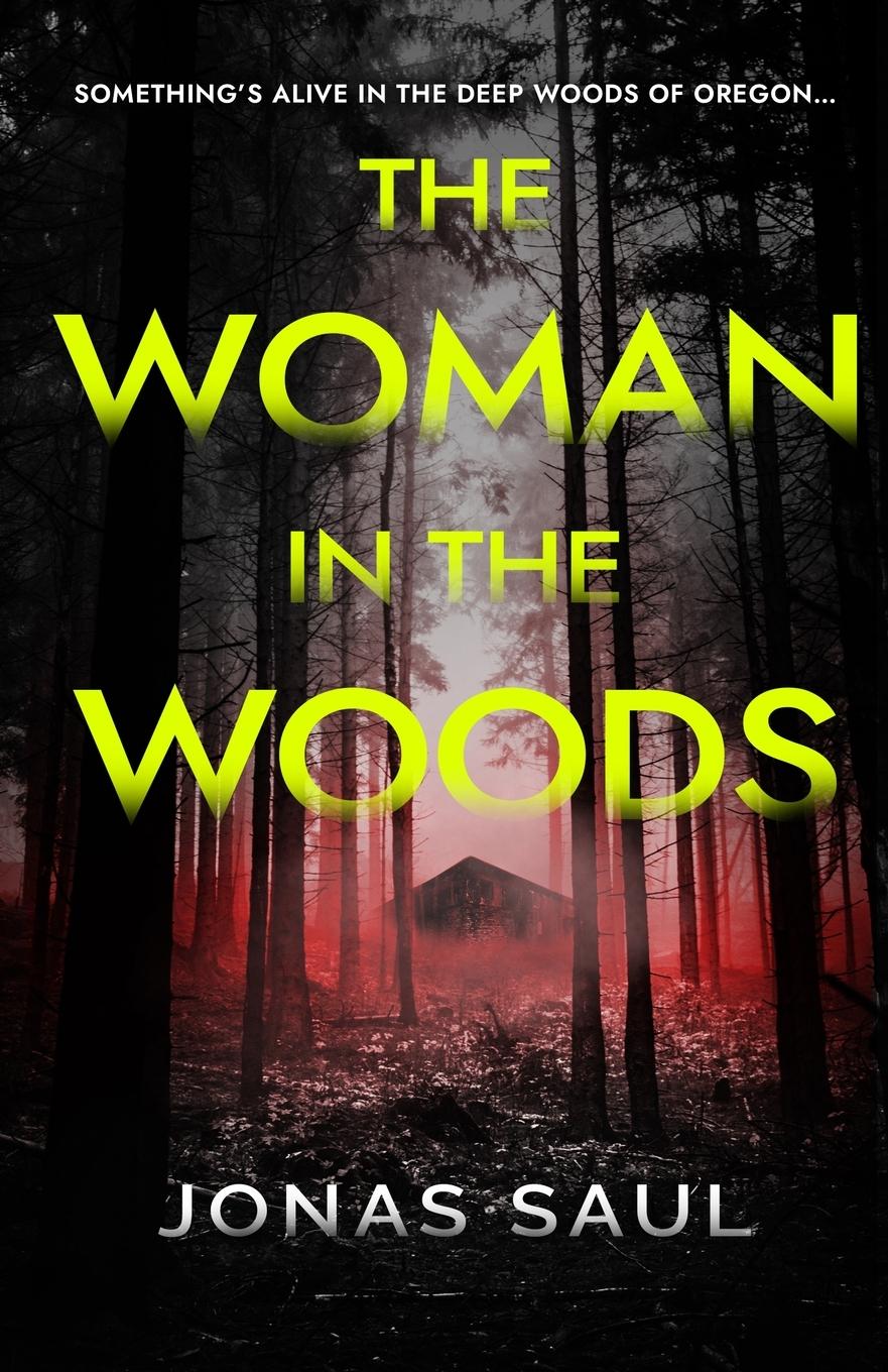 Cover: 9781927404850 | The Woman in the Woods | Jonas Saul | Taschenbuch | Englisch | 2023