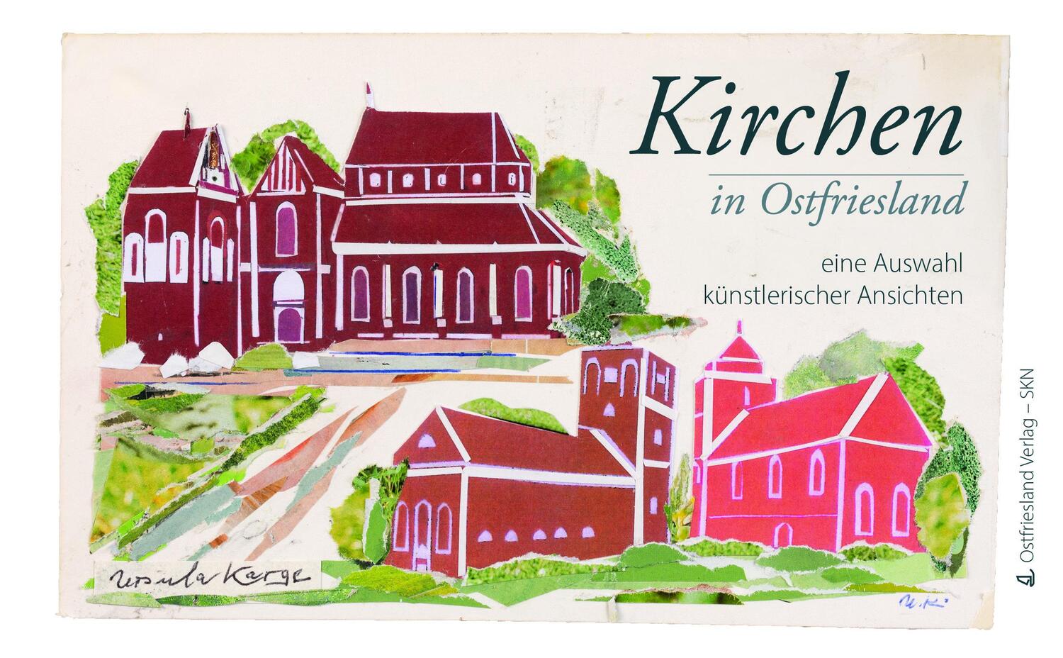 Cover: 9783910358126 | Kirchen in Ostfriesland | eine Auswahl künstlerischer Ansichten | Buch