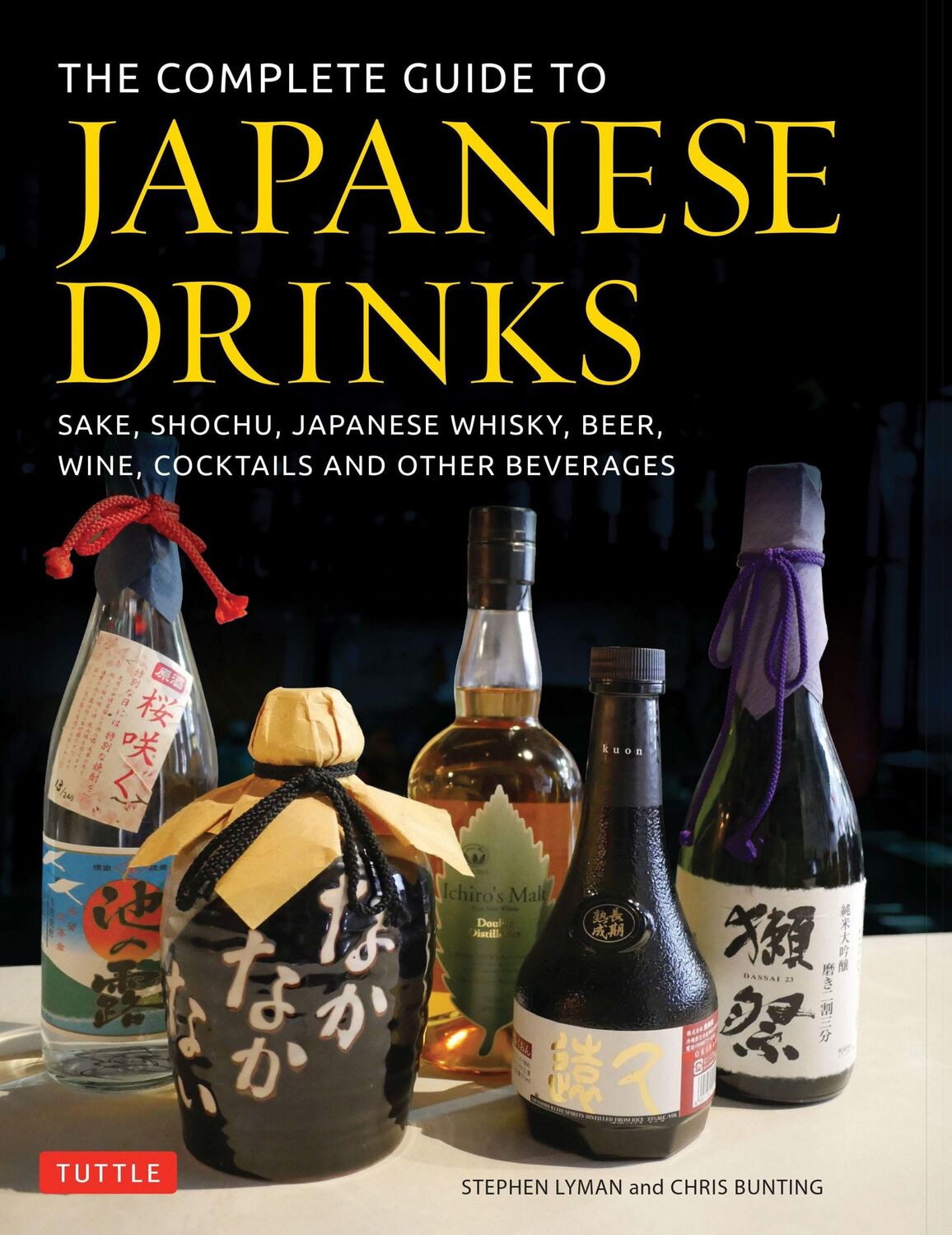 Cover: 9784805314951 | The Complete Guide to Japanese Drinks | Chris Bunting (u. a.) | Buch