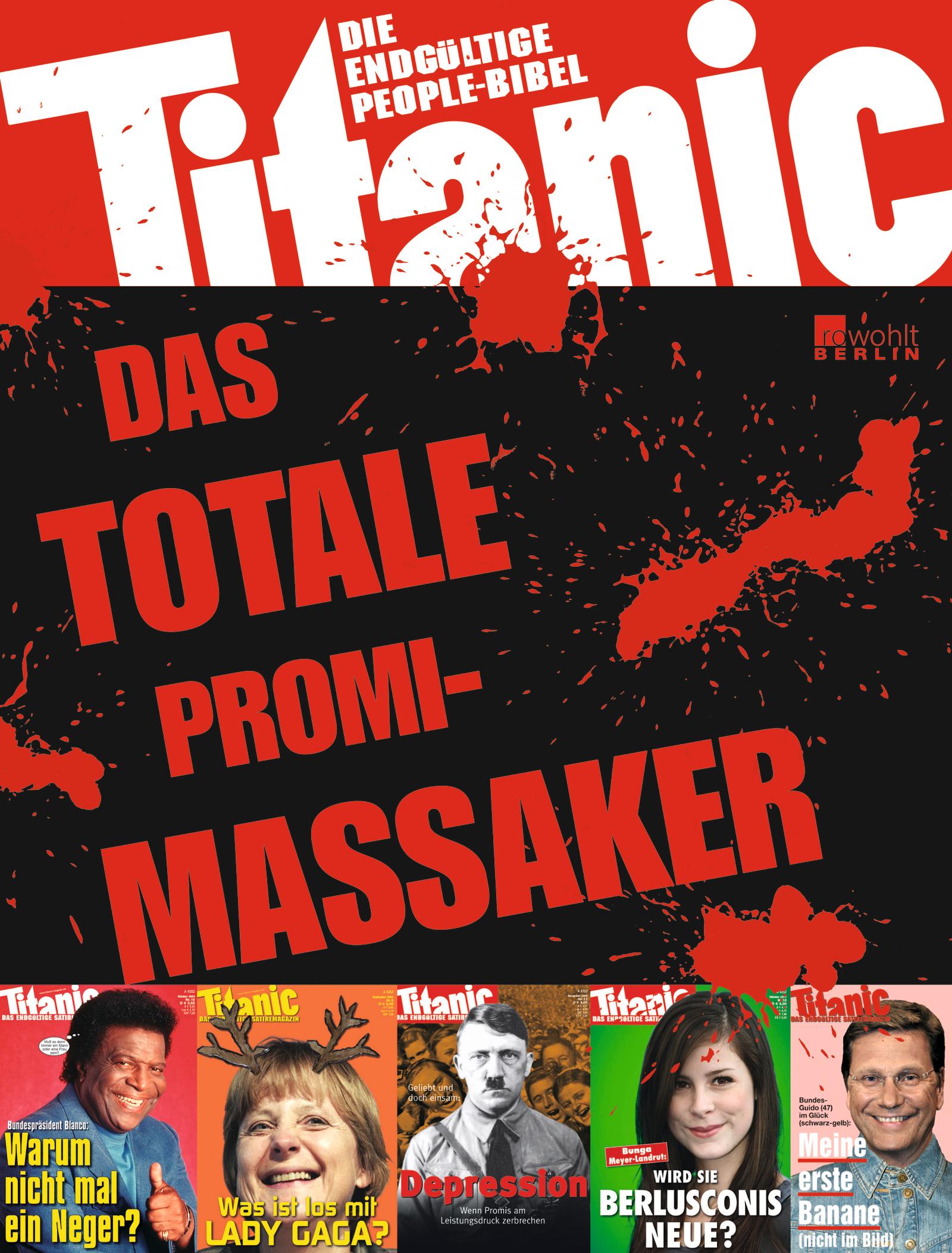 Cover: 9783871347245 | Titanic: Das totale Promi-Massaker | Oliver M. Schmitt | Buch | 352 S.