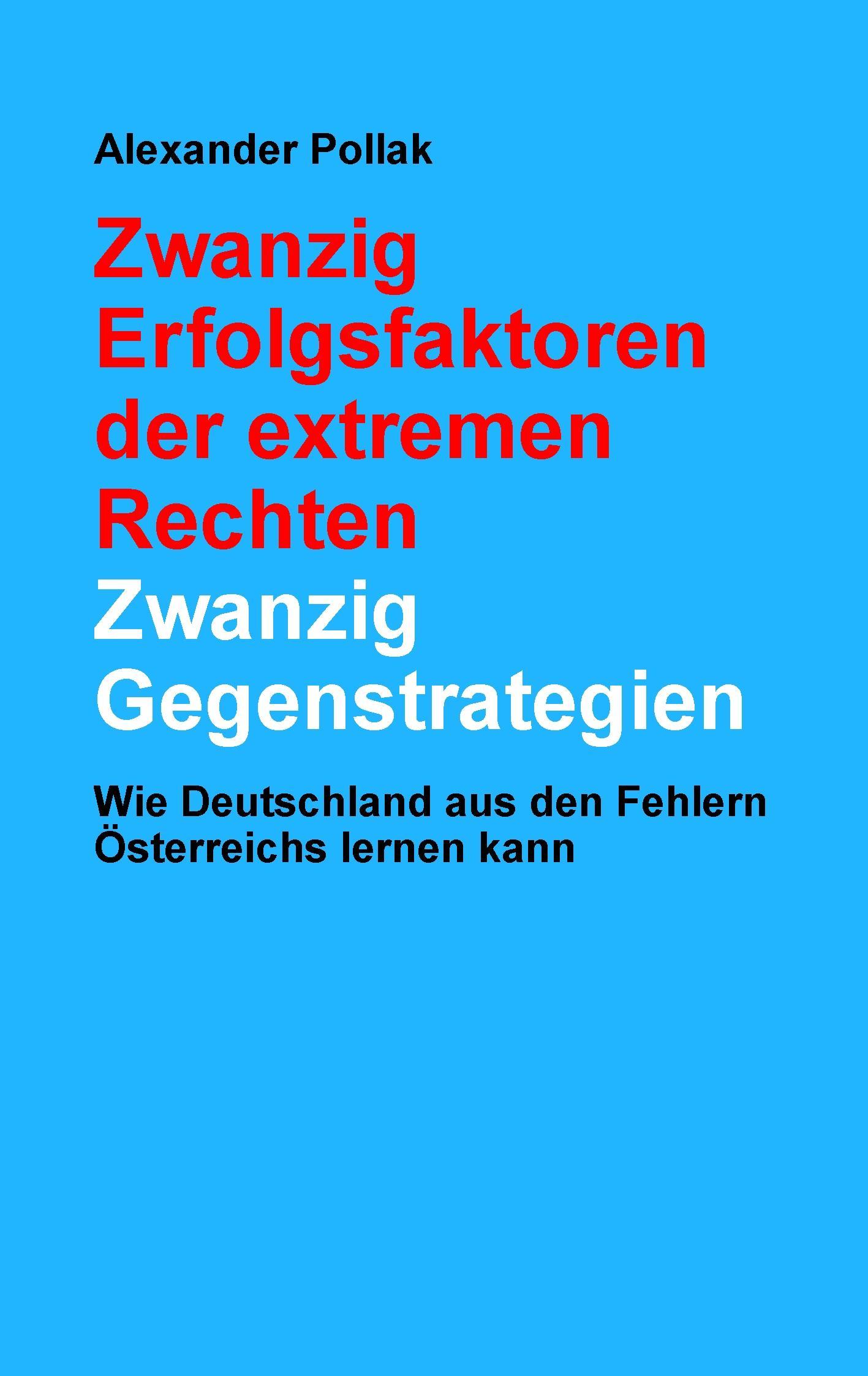 Cover: 9783744819503 | Zwanzig Erfolgsfaktoren der extremen Rechten: Zwanzig Gegenstrategien