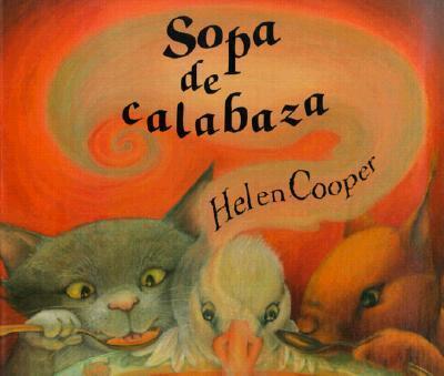 Cover: 9788426130952 | Sopa de Calabaza | Helen Cooper | Taschenbuch | Spanisch | 2001