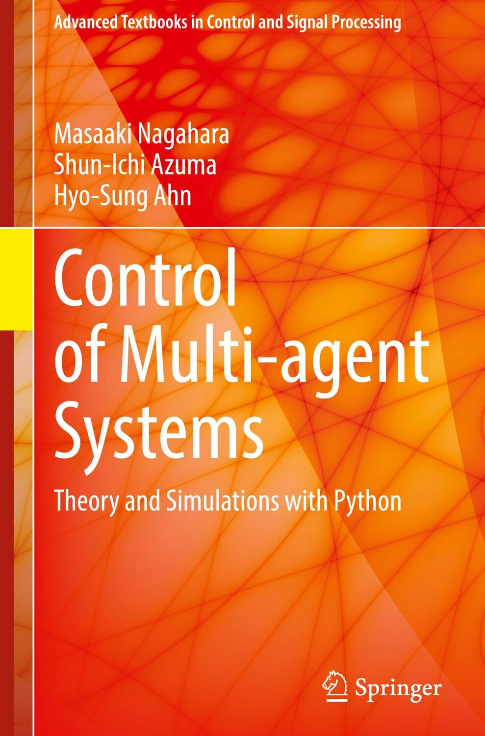 Cover: 9783031529801 | Control of Multi-agent Systems | Theory and Simulations with Python