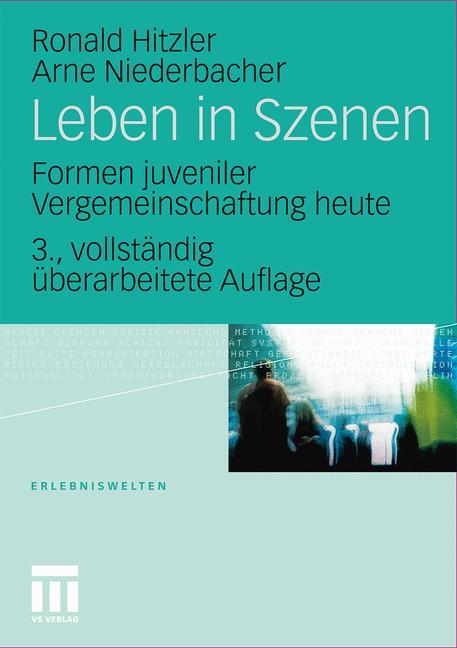 Cover: 9783531157436 | Leben in Szenen | Formen juveniler Vergemeinschaftung heute | Buch