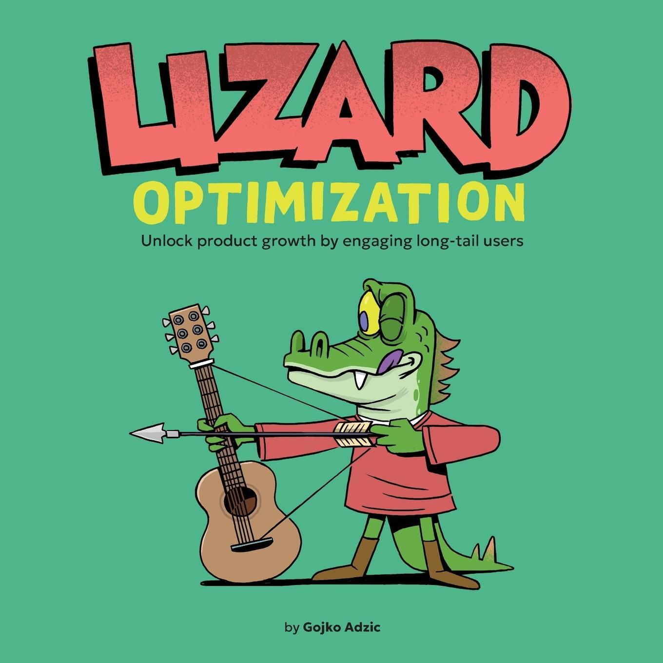 Cover: 9780993088179 | Lizard Optimization | Gojko Adzic | Taschenbuch | Paperback | Englisch