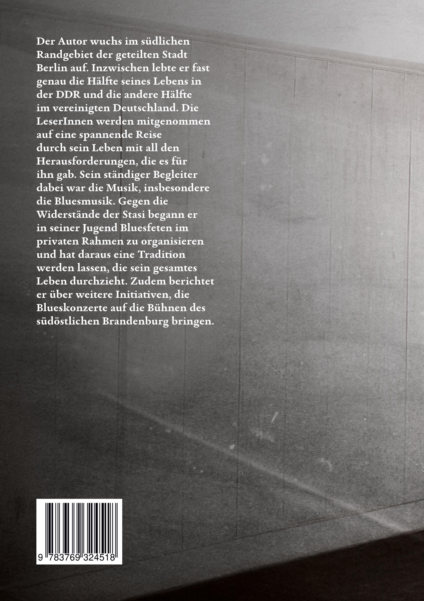 Rückseite: 9783769324518 | Mein Leben mit dem Blues in der DDR und später | Ingolf Bergmann