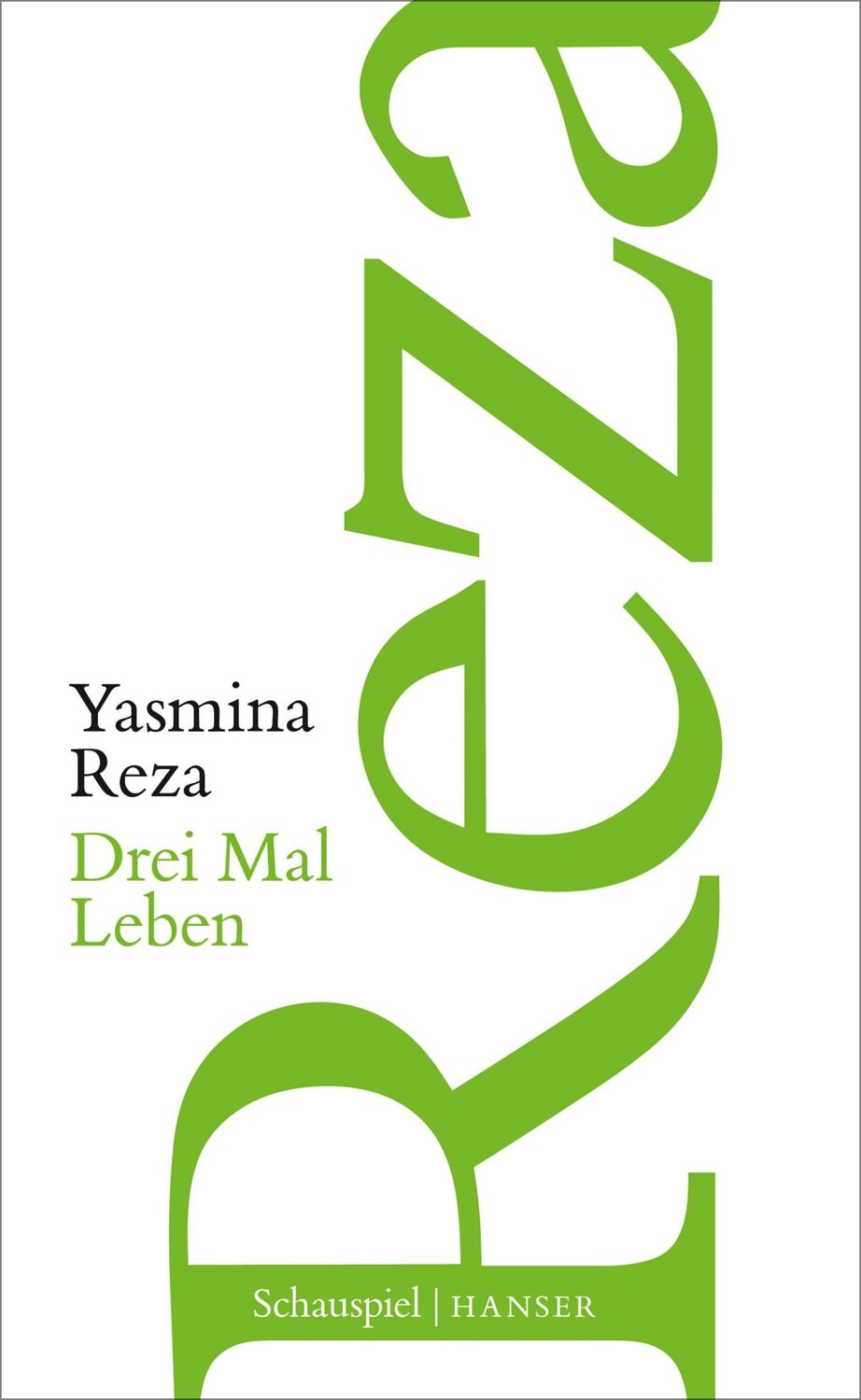 Cover: 9783446261792 | Drei Mal Leben | Schauspiel | Yasmina Reza | Taschenbuch | 80 S.