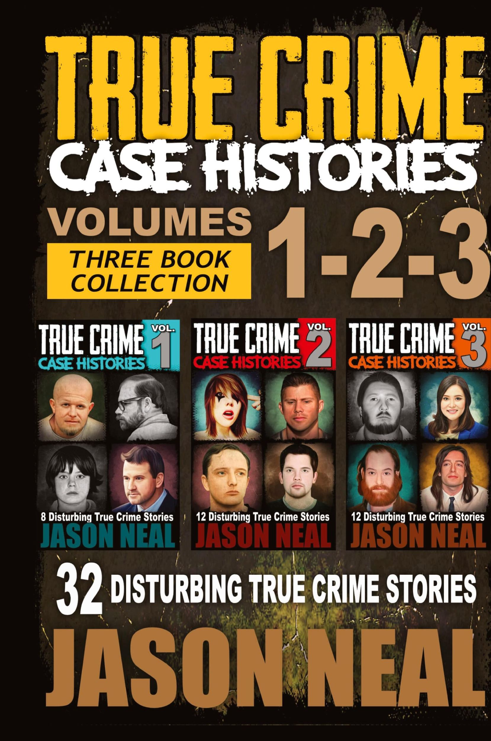 Cover: 9781956566222 | True Crime Case Histories - (Books 1, 2, &amp; 3) | Jason Neal | Buch