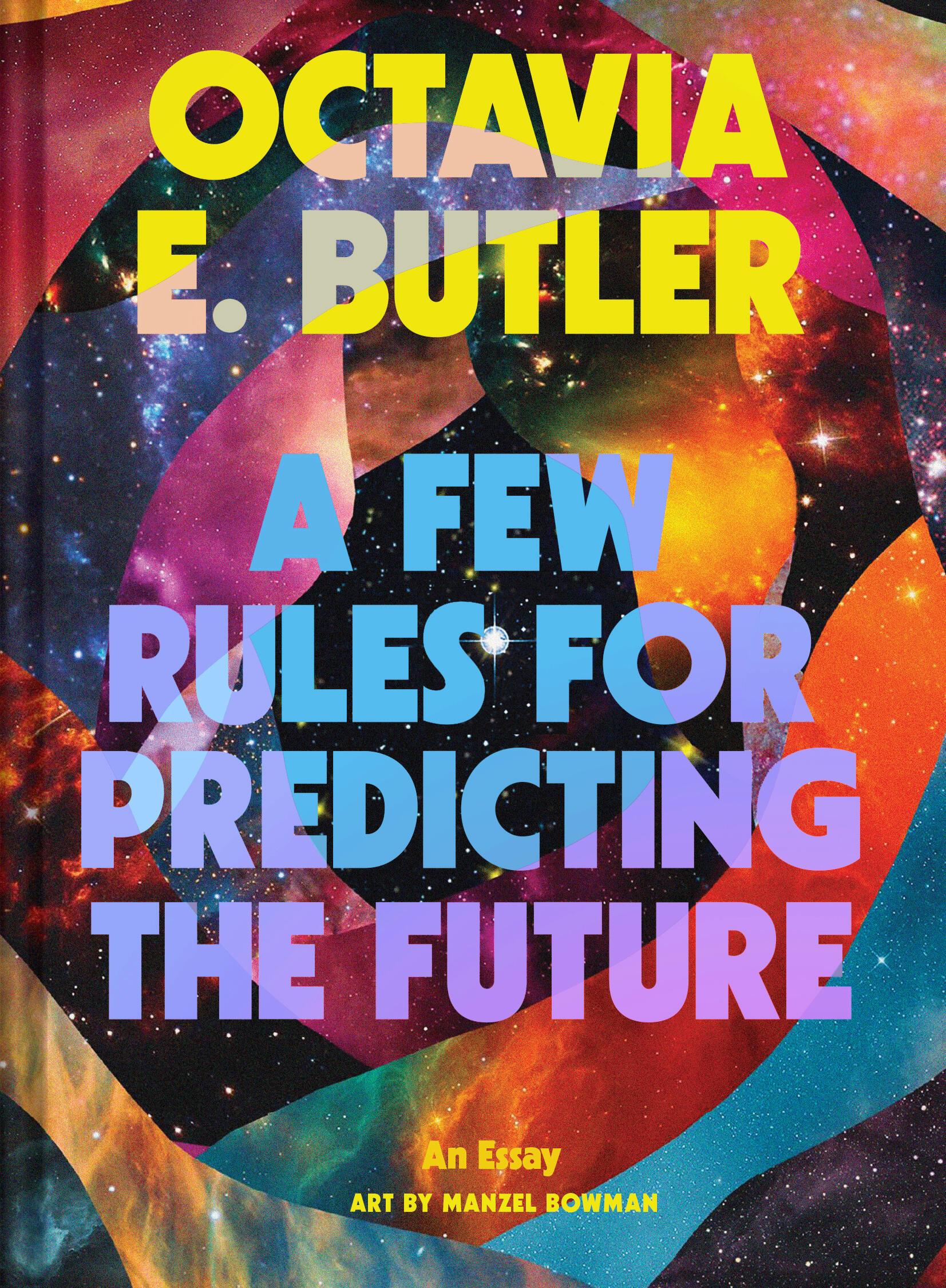 Cover: 9781797229058 | Few Rules for Predicting the Future | An Essay | Octavia E. Butler