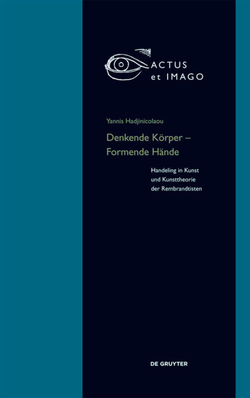 Cover: 9783110438857 | Denkende Körper - Formende Hände | Yannis Hadjinicolaou | Buch | VIII