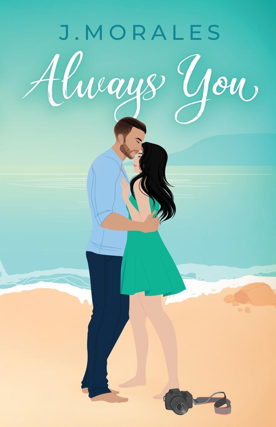 Cover: 9798218150518 | Always You | J. Morales | Taschenbuch | Paperback | Englisch | 2023