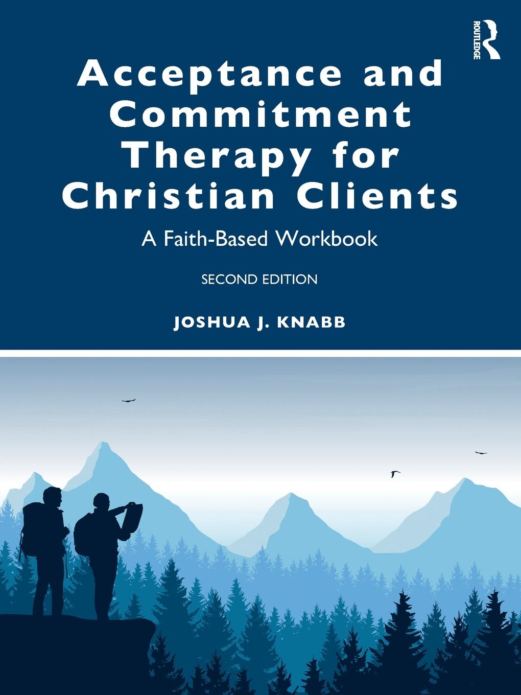 Cover: 9781032018782 | Acceptance and Commitment Therapy for Christian Clients | Knabb | Buch