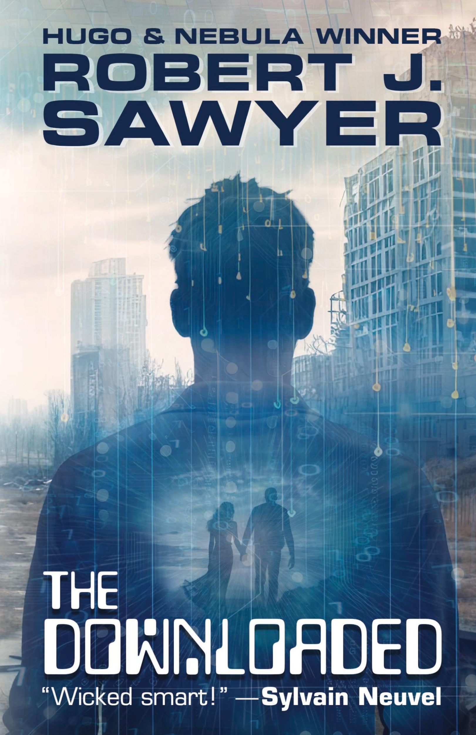 Cover: 9781989398999 | The Downloaded | Robert J. Sawyer | Taschenbuch | Englisch | 2024