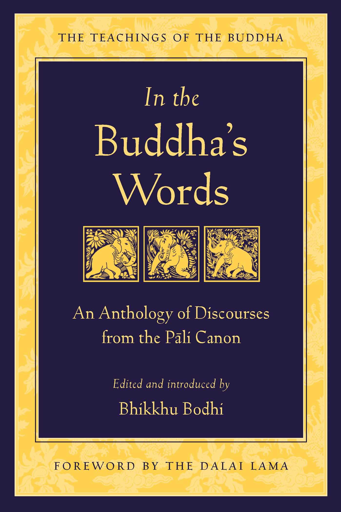 Cover: 9780861714919 | In the Buddha's Words | An Anthology of Discourses from the Pali Canon