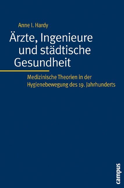 Cover: 9783593378954 | Ärzte, Ingenieure und städtische Gesundheit | Anne I. Hardy | Buch