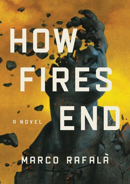 Cover: 9781542042994 | How Fires End | Marco Rafalà | Taschenbuch | Kartoniert / Broschiert