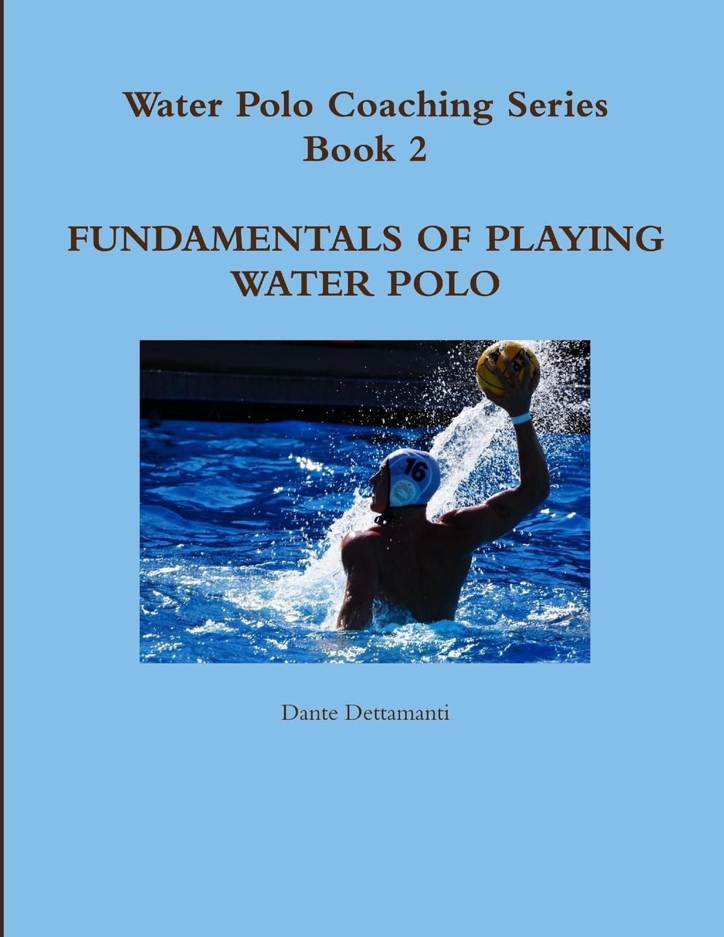 Cover: 9781257788378 | Water Polo Coaching Series- Book 2 Fundamentals of playing water polo