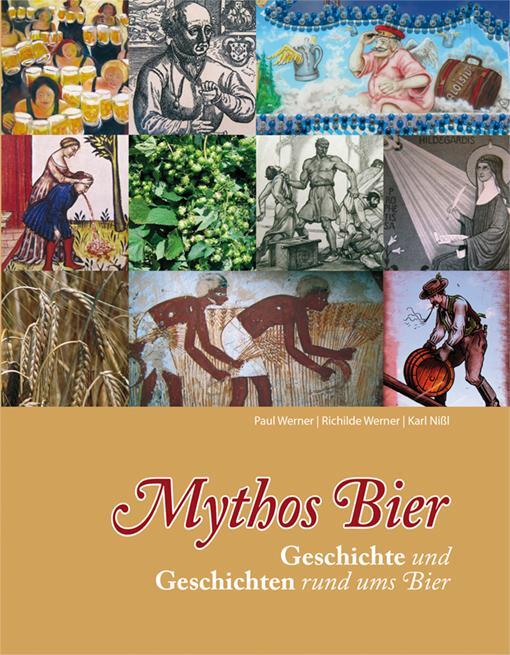 Cover: 9783944501000 | Mythos Bier | Geschichte und Geschichten rund ums Bier | Buch | 224 S.