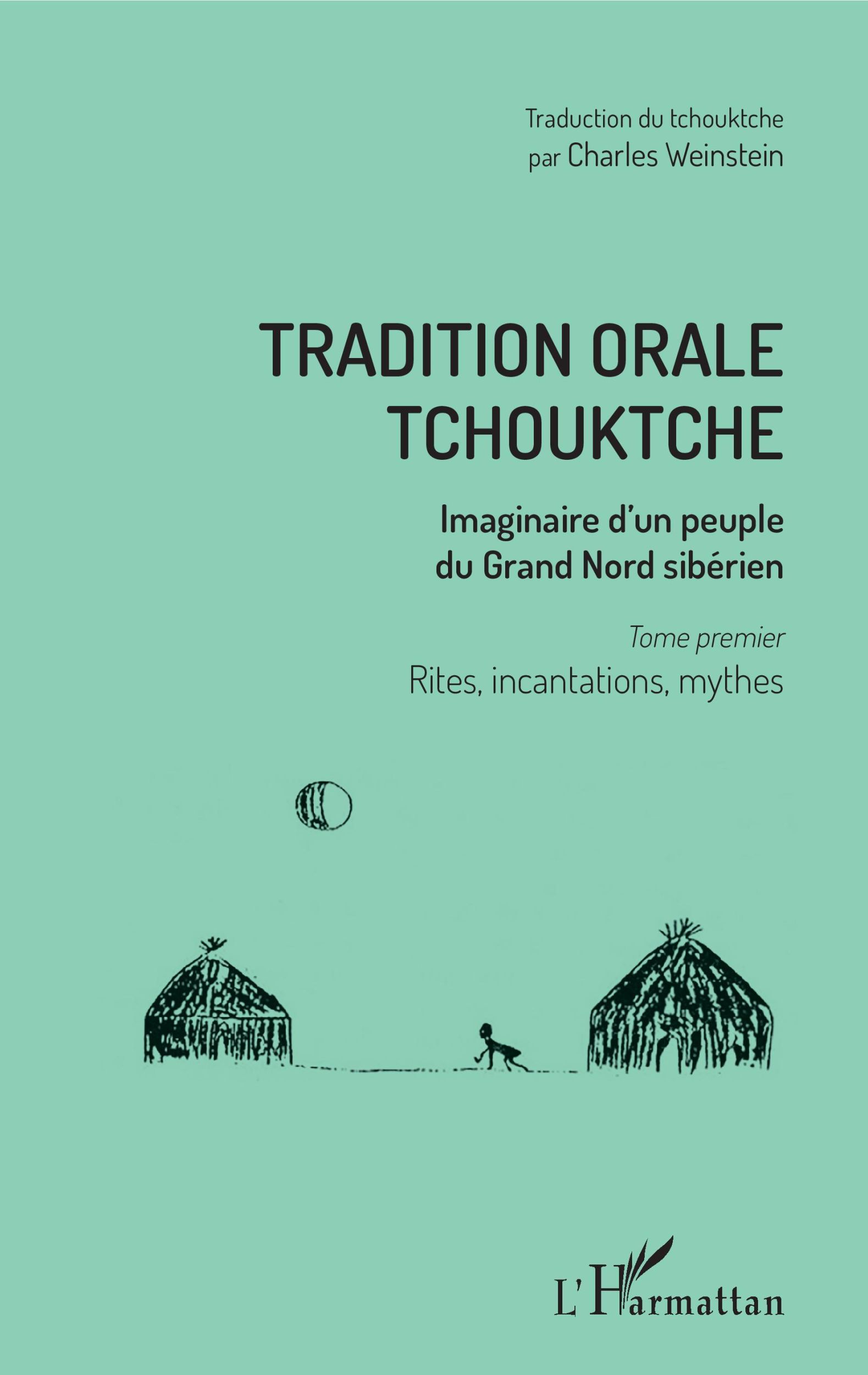 Cover: 9782343144849 | Tradition orale tchouktche | Charles Weinstein | Taschenbuch | 260 S.