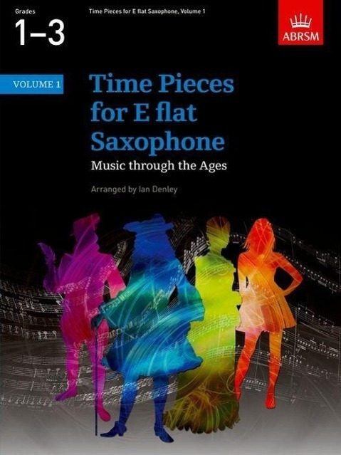 Cover: 9781860961984 | Time Pieces for E flat Saxophone, Volume 1 | Ian Denley | Buch | 2001