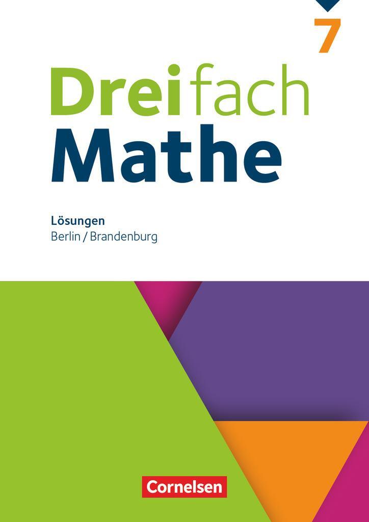 Cover: 9783060001743 | Dreifach Mathe 7. Schuljahr. Berlin und Brandenburg - Lösungen zum...