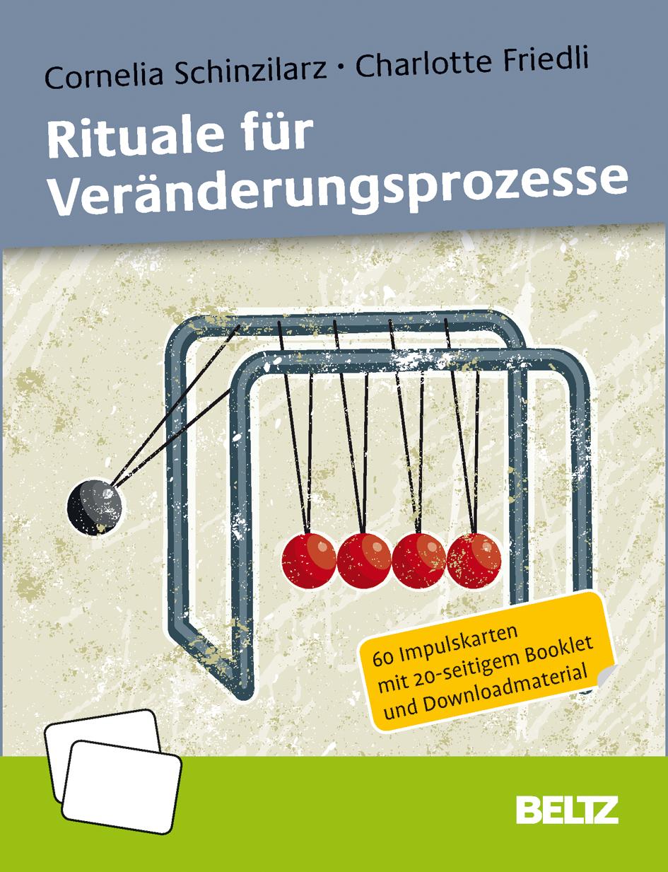 Cover: 4019172300012 | Rituale für Veränderungsprozesse | Charlotte Friedli (u. a.) | Box