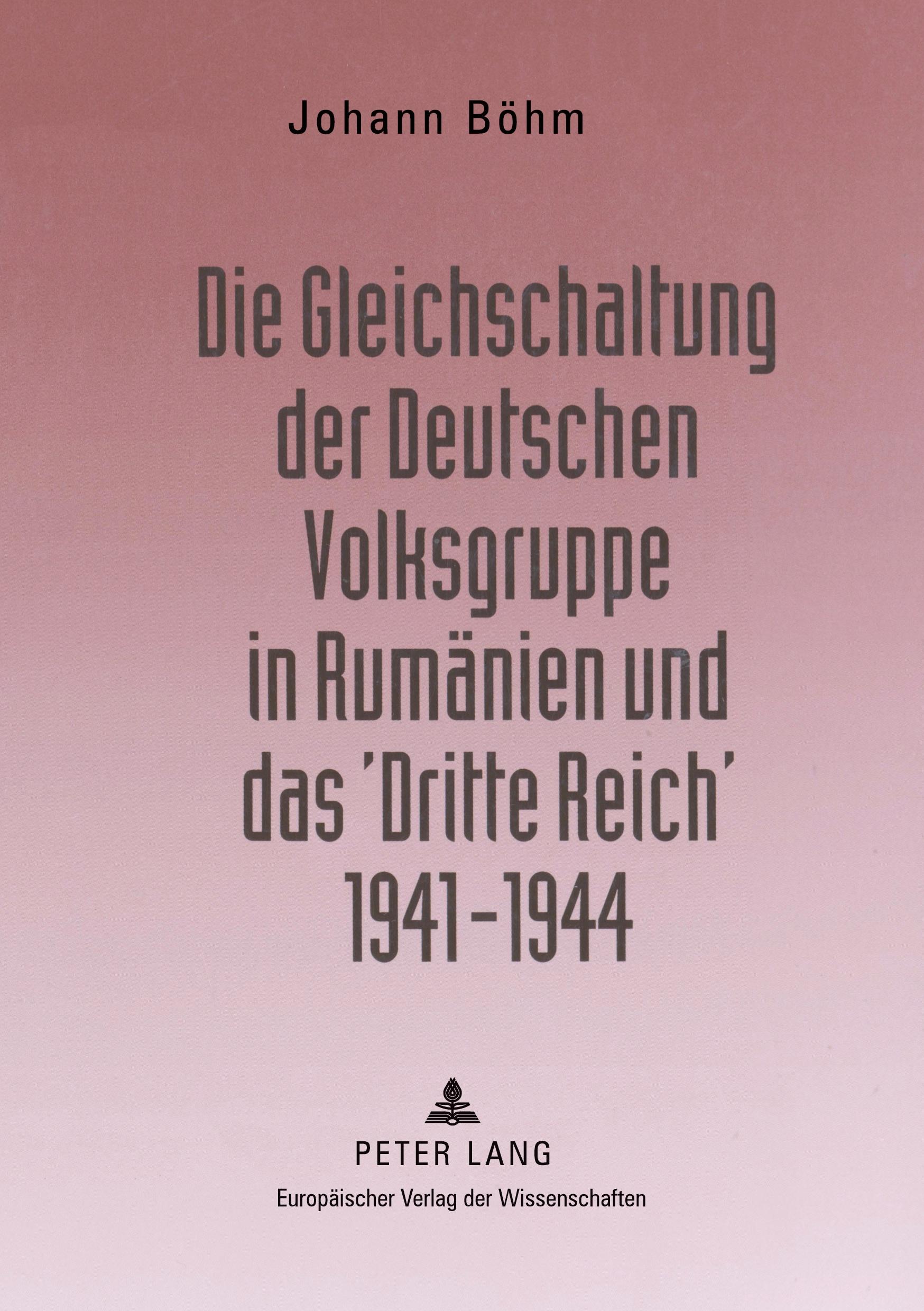 Cover: 9783631506479 | Die Gleichschaltung der Deutschen Volksgruppe in Rumänien und das...