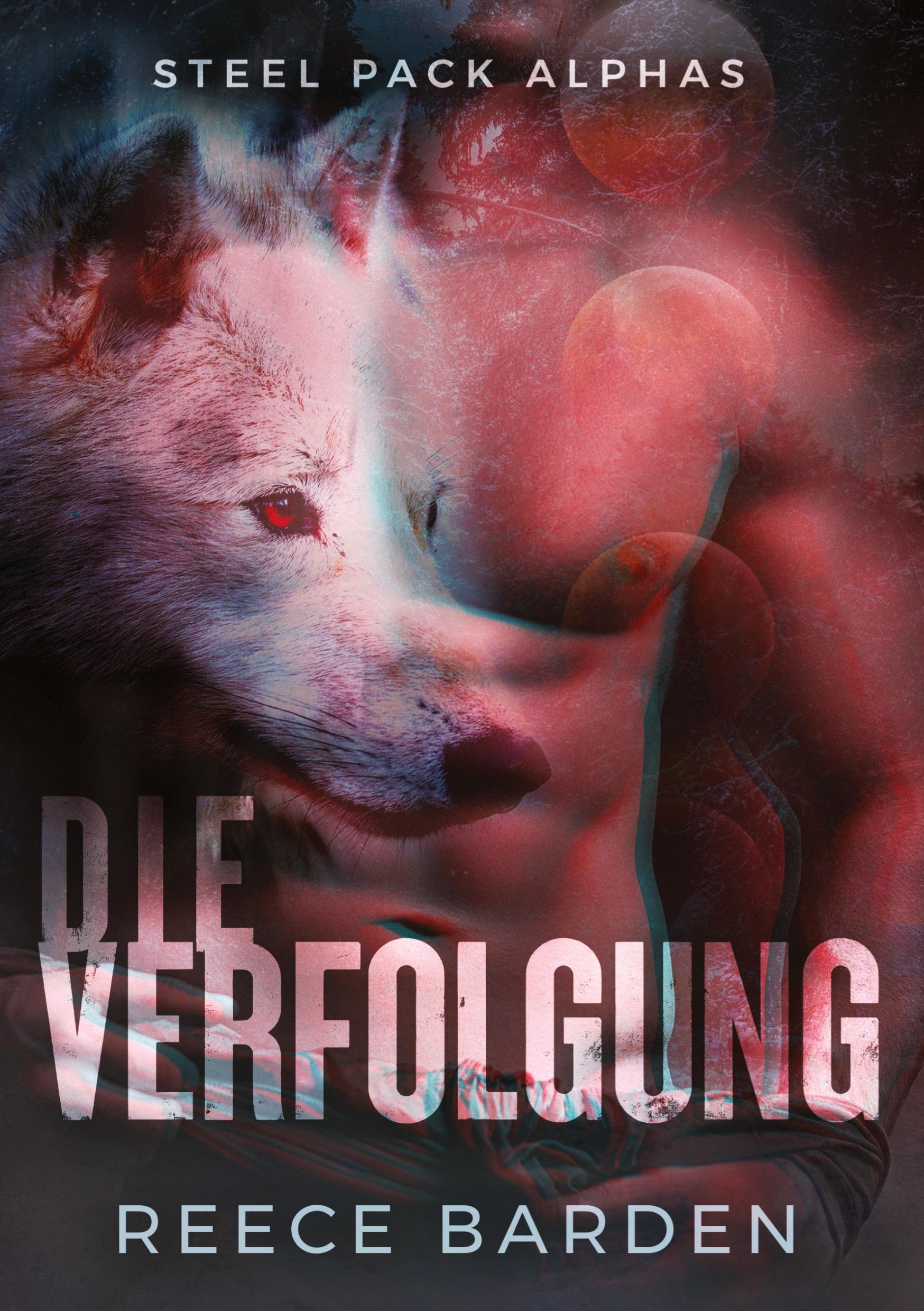 Cover: 9783759271426 | Die Verfolgung | Eine paranormale, romantische Wolfshifter Roman