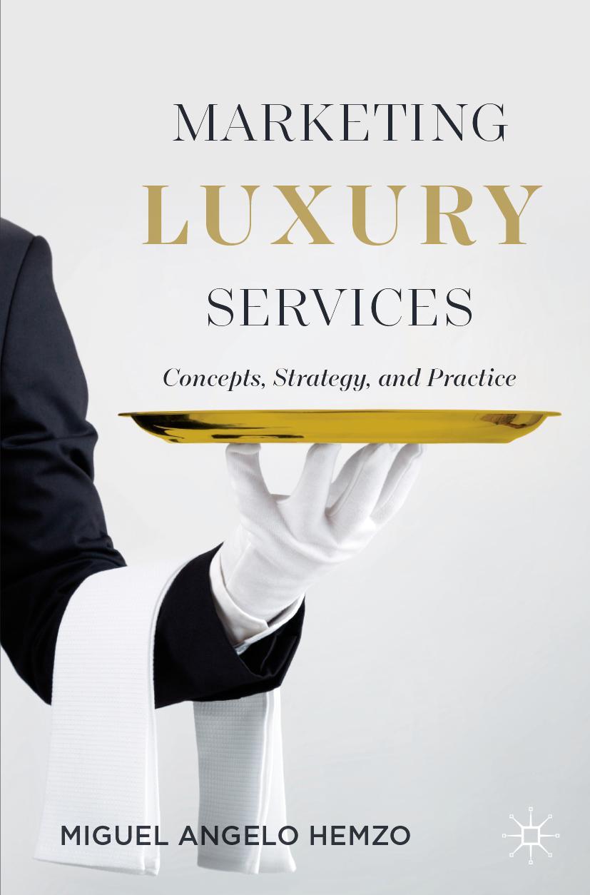 Cover: 9783030860721 | Marketing Luxury Services | Concepts, Strategy, and Practice | Hemzo