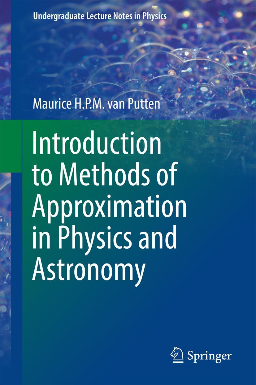 Cover: 9789811029318 | Introduction to Methods of Approximation in Physics and Astronomy