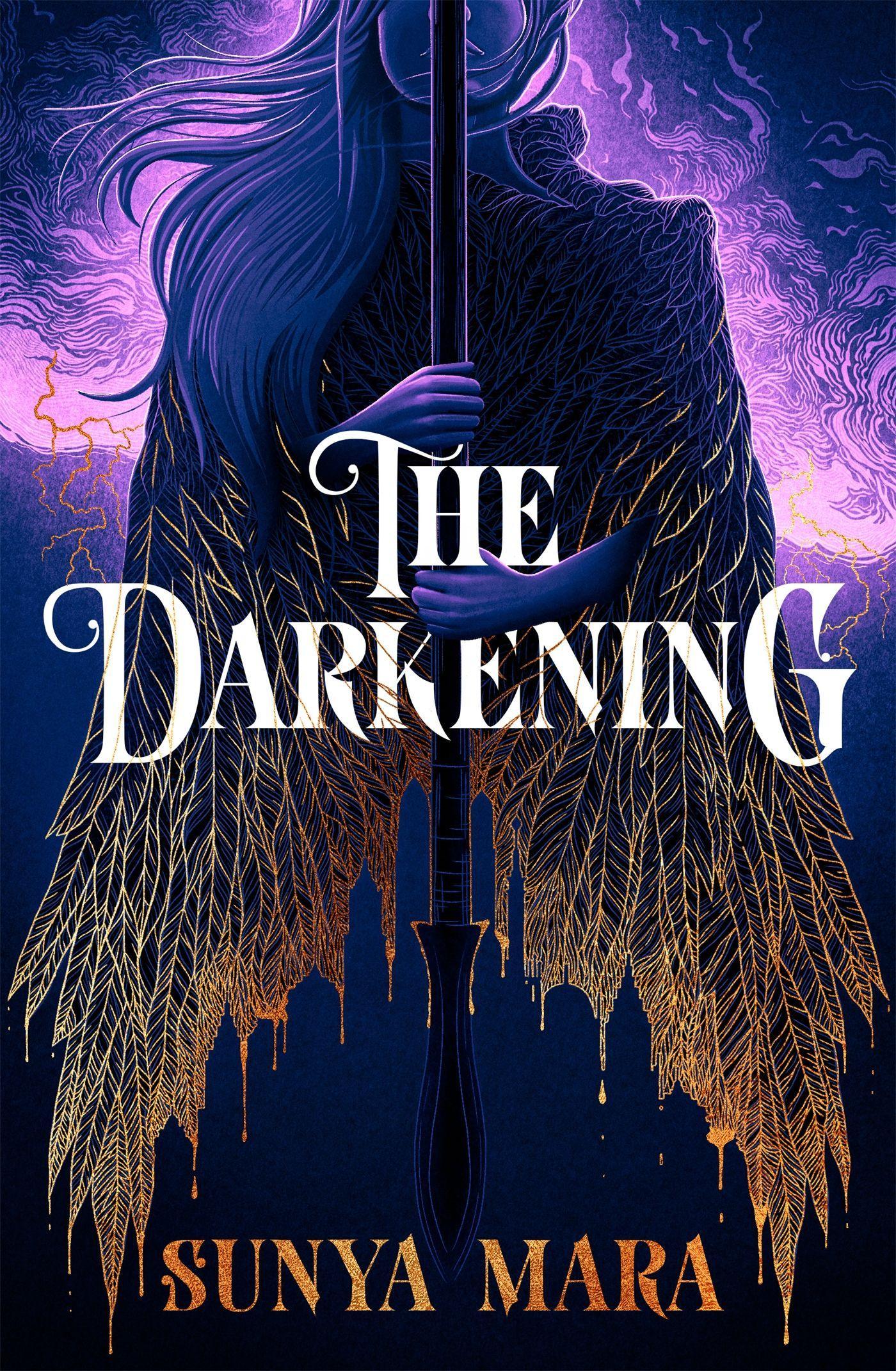 Cover: 9781529354874 | The Darkening | A thrilling and epic YA fantasy novel | Sunya Mara