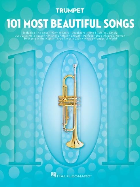 Cover: 9781540048233 | 101 Most Beautiful Songs for Trumpet | Hal Leonard Corp | Taschenbuch