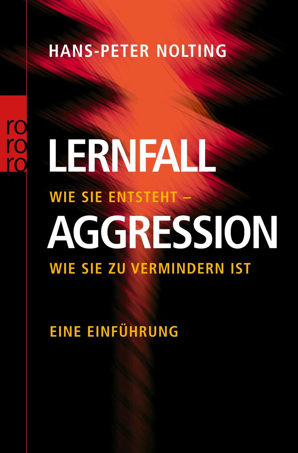 Cover: 9783499620805 | Lernfall Aggression | Wie sie entsteht - wie sie zu vermindern ist