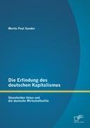 Cover: 9783842881921 | Die Erfindung des deutschen Kapitalismus: Shareholder Value und die...