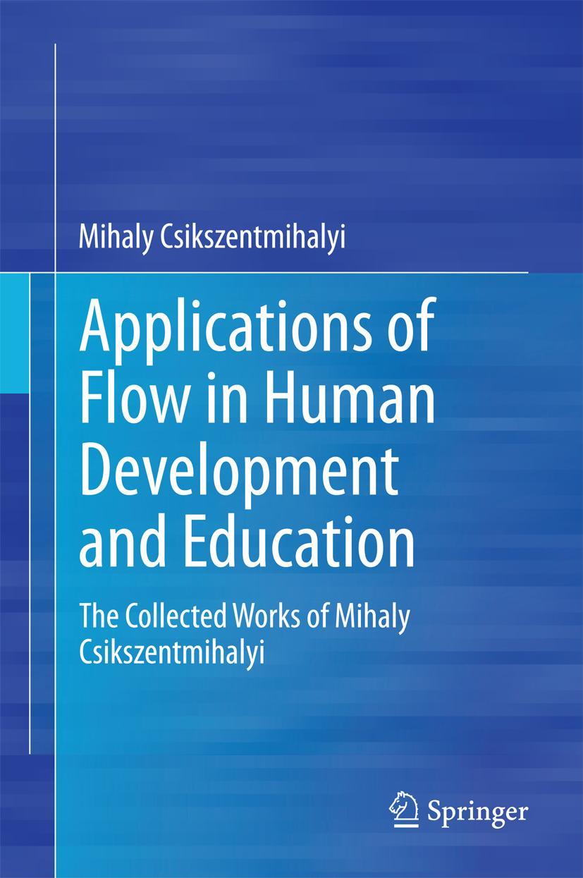 Cover: 9789401790932 | Applications of Flow in Human Development and Education | Buch | xxii