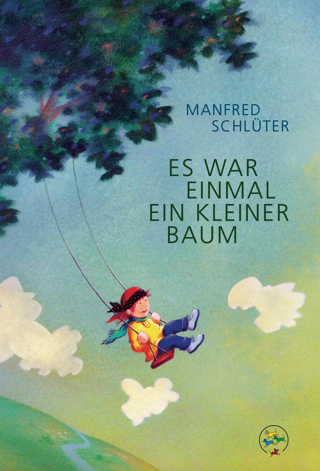 Cover: 9783947727148 | Es war einmal ein kleiner Baum | Manfred Schlüter | Buch | 26 S.