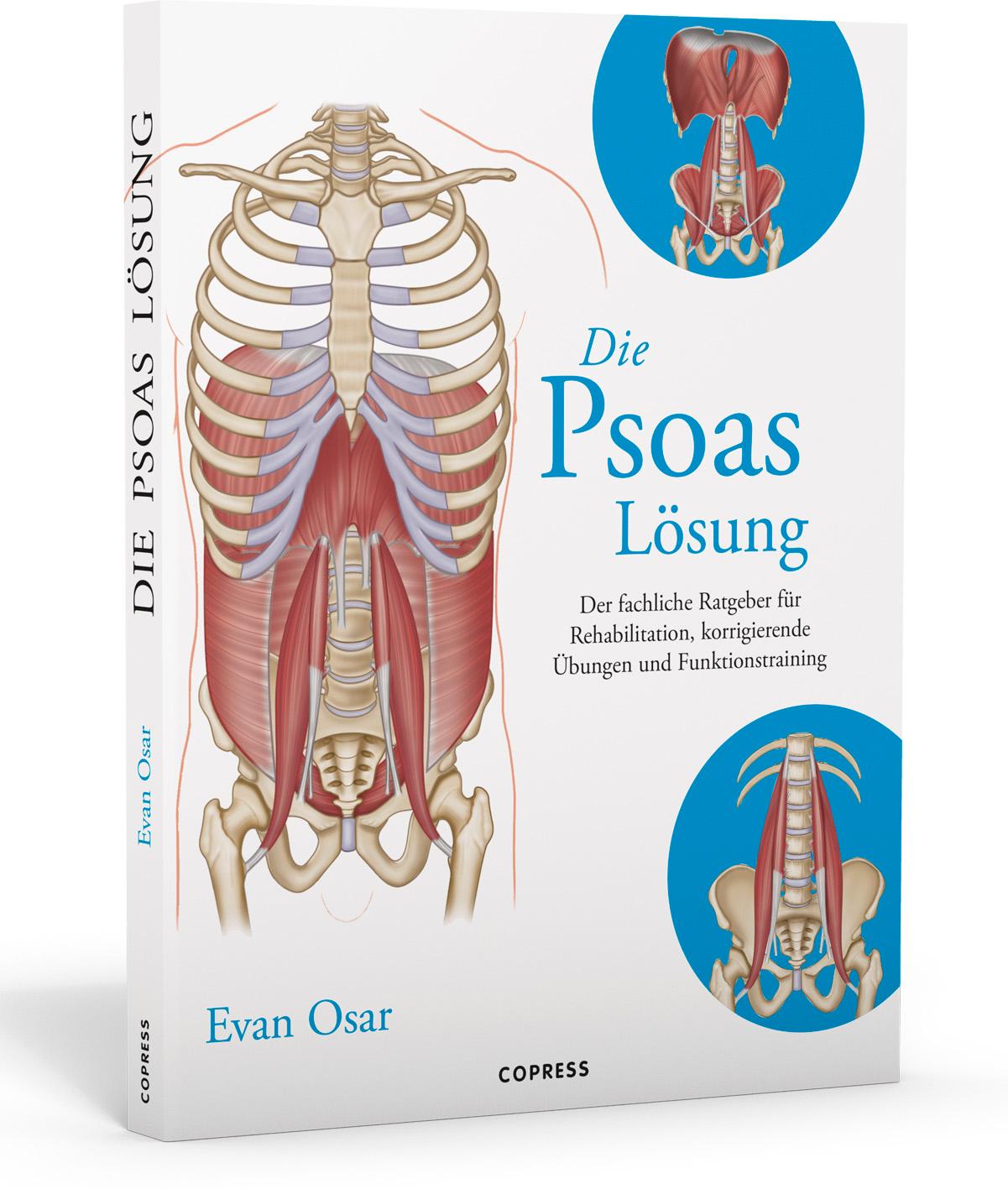 Cover: 9783767912205 | Die Psoas-Lösung | Evan Osar | Taschenbuch | 216 S. | Deutsch | 2018